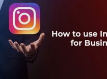 How to Use Instagram for Your Business