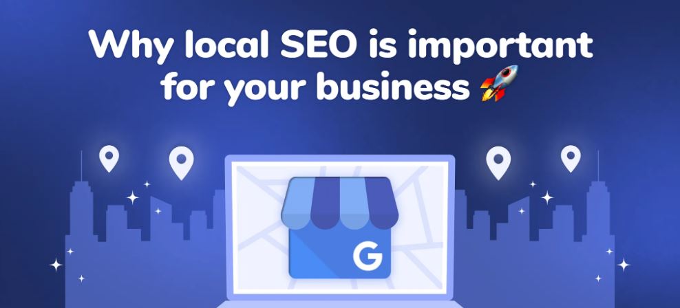 Why Local SEO Is Important For Businesses