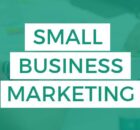 Trends for Small Business Marketing