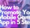 How to Market Your Mobile Game