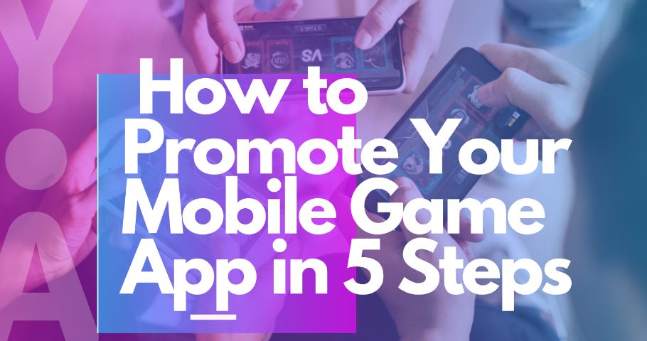 How to Market Your Mobile Game